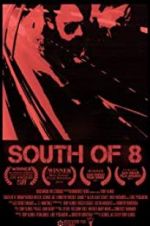 Watch South of 8 Wootly