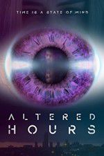 Watch Altered Hours Wootly