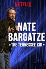 Watch Nate Bargatze: The Tennessee Kid Wootly