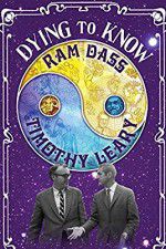 Watch Dying to Know: Ram Dass & Timothy Leary Wootly