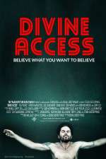 Watch Divine Access Wootly