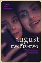 Watch August at Twenty-Two Wootly
