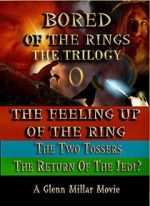 Watch Bored of the Rings: The Trilogy Wootly