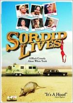 Watch Sordid Lives Wootly