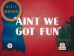 Watch Ain\'t We Got Fun (Short 1937) Wootly