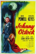 Watch Johnny O'Clock Wootly