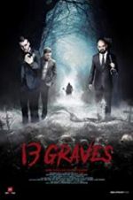 Watch 13 Graves Wootly