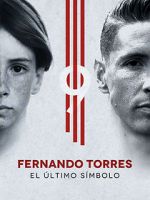 Watch Fernando Torres: El ltimo Smbolo Wootly
