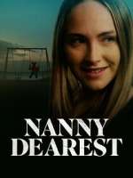 Watch Nanny Dearest Wootly