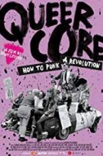 Watch Queercore: How To Punk A Revolution Wootly