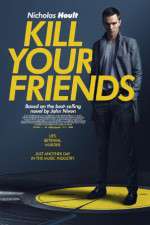 Watch Kill Your Friends Wootly