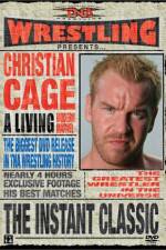 Watch TNA Wrestling Instant Classic - The Best of Christian Cage Wootly