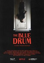 Watch The Blue Drum (Short 2022) Wootly