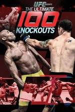 Watch UFC Presents: Ultimate 100 Knockouts Wootly