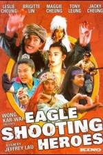 Watch The Eagle Shooting Heroes Wootly