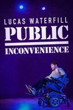 Watch Lucas Waterfill: Public Inconvenience (TV Special 2023) Wootly