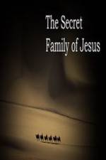 Watch The Secret Family of Jesus Wootly