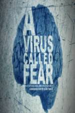 Watch A Virus Called Fear Wootly