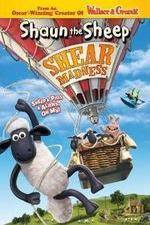 Watch Shaun the Sheep - Shear Madness Wootly