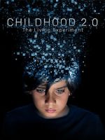 Watch Childhood 2.0 Wootly