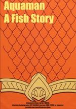 Watch Aquaman: A Fish Story Wootly