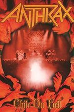 Watch Anthrax: Chile on Hell Wootly