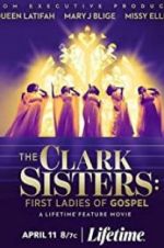 Watch The Clark Sisters: First Ladies of Gospel Wootly