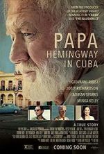 Watch Papa Hemingway in Cuba Wootly