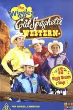 Watch The Wiggles Cold Spaghetti Western Wootly