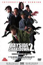 Watch Bayside Shakedown 2 Wootly