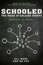Watch Schooled: The Price of College Sports Wootly