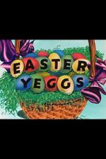 Watch Easter Yeggs (Short 1947) Wootly