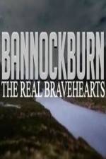 Watch Bannockburn The Real Bravehearts Wootly