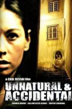 Watch Unnatural & Accidental Wootly