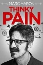 Watch Marc Maron: Thinky Pain Wootly