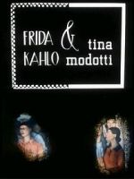 Watch Frida Kahlo & Tina Modotti (Short 1983) Wootly