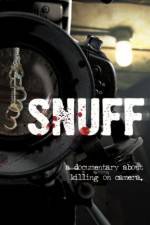 Watch Snuff: A Documentary About Killing on Camera Wootly