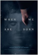 Watch When We Are Born (Short 2021) Wootly