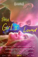 Watch First Girl I Loved Wootly