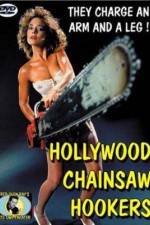 Watch Hollywood Chainsaw Hookers Wootly