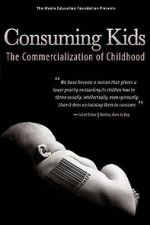 Watch Consuming Kids: The Commercialization of Childhood Wootly