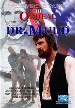 Watch The Ordeal of Dr. Mudd Wootly