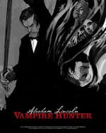 Watch Abraham Lincoln Vampire Hunter: The Great Calamity Wootly