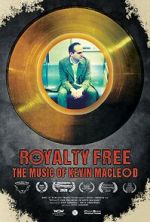 Watch Royalty Free: The Music of Kevin MacLeod Wootly
