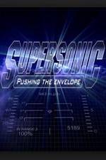 Watch Supersonic: Pushing the Envelope Wootly