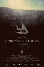 Watch Come Worry with Us! Wootly