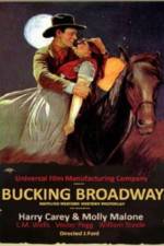 Watch Bucking Broadway Wootly