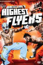 Watch WWE Wrestlings Highest Flyers Wootly