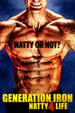 Watch Generation Iron: Natty 4 Life Wootly