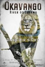 Watch Okavango: River of Dreams - Director's Cut Wootly